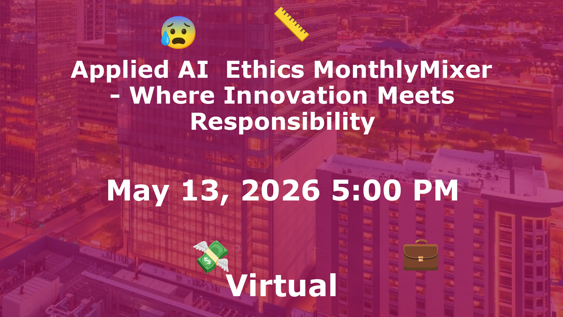 Applied AI  Ethics MonthlyMixer - Where Innovation Meets Responsibility event image